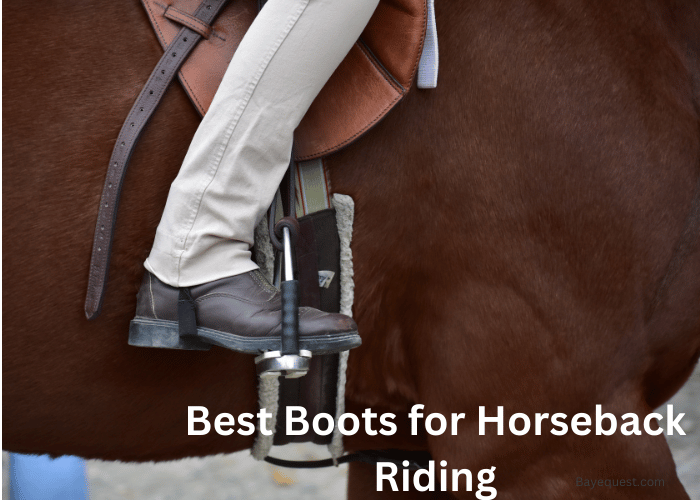 Best Boots for Horseback Riding