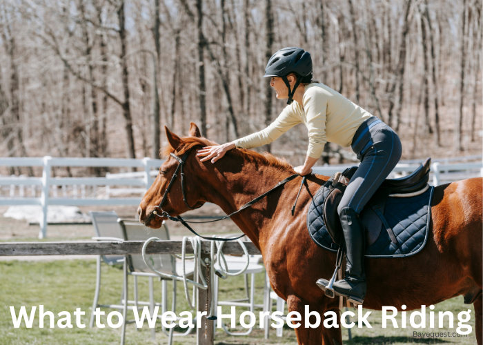 What to Wear Horseback Riding